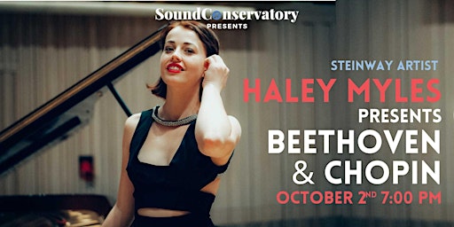 Imagem principal do evento Haley Myles presents Beethoven & Chopin