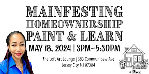 Imagem principal do evento Manifesting Homeownership Paint and Learn