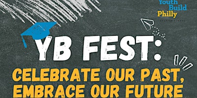 Primaire afbeelding van YB Fest:  Celebrate Our Past, Embrace Our Future
