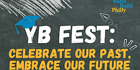 YB Fest:  Celebrate Our Past, Embrace Our Future