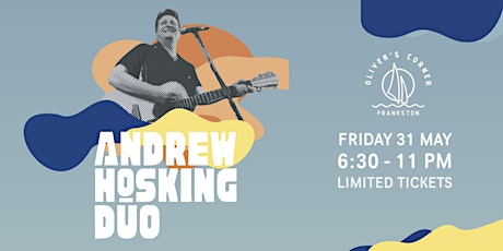 Andrew Hosking Duo at Oliver's Corner (18+)
