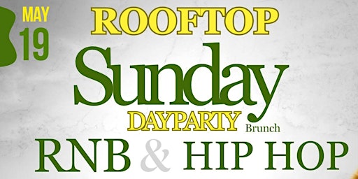 Primaire afbeelding van Sunday Rooftop Day Party Brunch