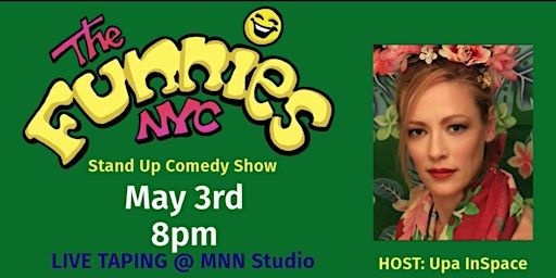 The Funnies NYC @ MNN Studio @ May 3rd @ 8pm @ Free primary image