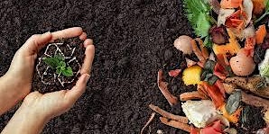 Roots for Life: Gardening Workshop Series - Composting primary image