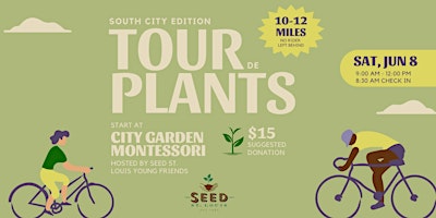 Tour De Plants: South City Edition primary image