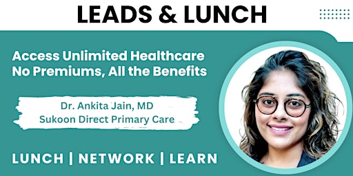 Imagem principal do evento Leads & Lunch: How to Access Unlimited Healthcare