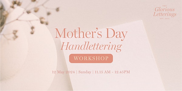 Mother's Day HandLettering Workshop
