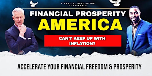 FINANCIAL PROSPERITY & FREEDOM CONFERENCE primary image