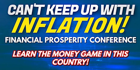 CAN'T KEEP UP WITH INFLATION? LEARN THE MONEY GAME!