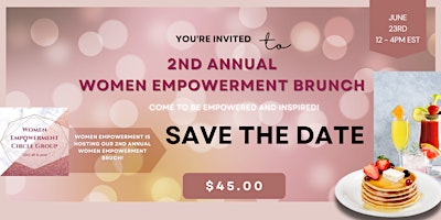 Primaire afbeelding van 2nd Annual Women Empowerment Brunch