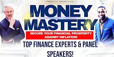 Imagem principal do evento MONEY MASTERY; FINANCIAL SERVICES CONFERENCE!