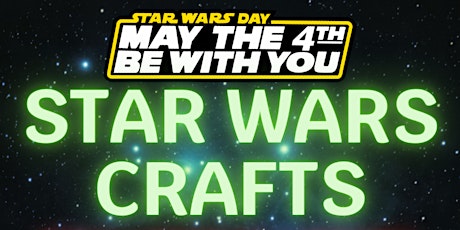 Star Wars Day Crafts