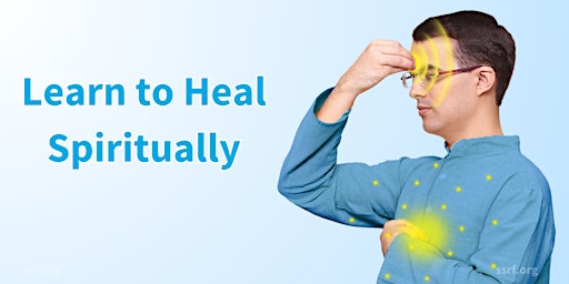 Learn to Heal Spiritually primary image