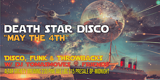 Imagen principal de Death Star Disco, a "May the 4th" Disco and Star Wars dance party