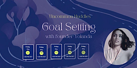 Uncommon Huddle: Goal Setting with Yolanda Lee
