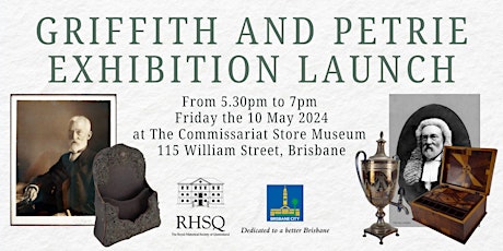 Griffith and Petrie Exhibition Launch