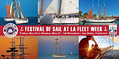 Primaire afbeelding van 2024 Festival of Sail at LA Fleet Week - Saturday, May 25