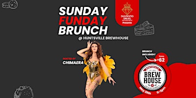 Immagine principale di Sunday Funday Brunch - Presented by Diamond Drag Management 
