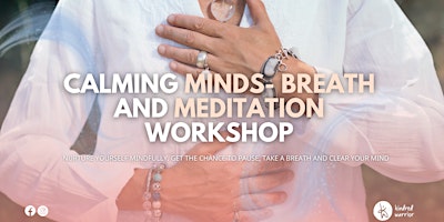 Imagem principal de Calming Minds- Breath and meditation workshop