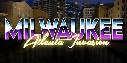 Image principale de Milwaukee Atlanta Invasion