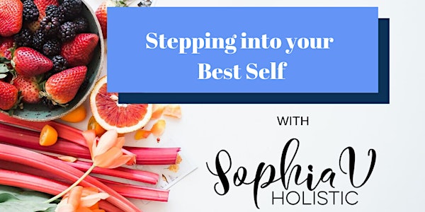 Stepping Into Your Best Self