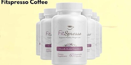 FitsPresso-(Overweight Burner Pill) Taste &Fitness Together!!