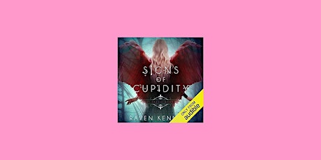Download [EPUB] Signs of Cupidity (Heart Hassle, #1) by Raven Kennedy Free