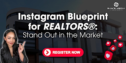 Immagine principale di Instagram Blueprint for Realtors: Stand Out in the Market 