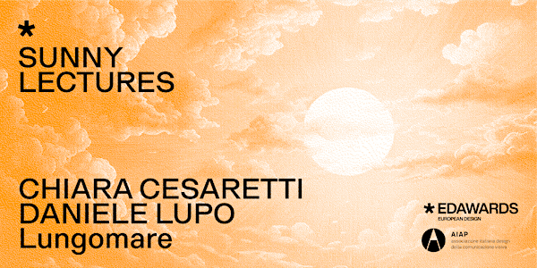 Sunny Lecture #1 - Chiara Cesaretti & Daniele Lupo, Lungomare