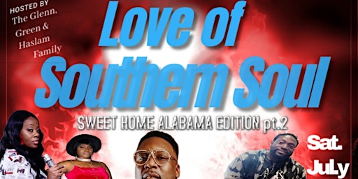 Primaire afbeelding van Love Of Southern Soul 2 Sweet Home Alabama Edition