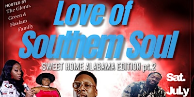 Primaire afbeelding van Love Of Southern Soul 2 Sweet Home Alabama Edition