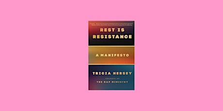 download [PDF] Rest Is Resistance: A Manifesto By Tricia Hersey eBook Downl
