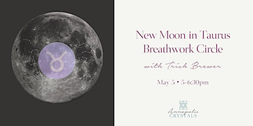 Imagem principal do evento New Moon in Taurus Breathwork Circle