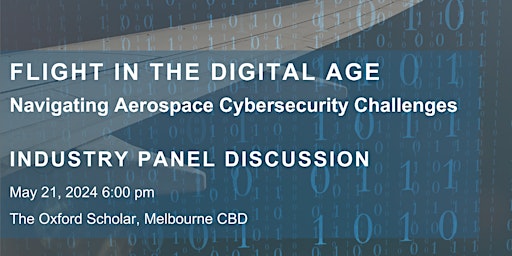 Imagem principal do evento Flight in the Digital Age: Navigating Aerospace Cybersecurity Challenges