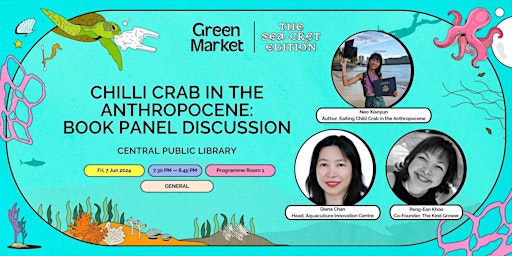 Hauptbild für Chilli Crab in the Anthropocene: Book Panel Discussion | Green Market