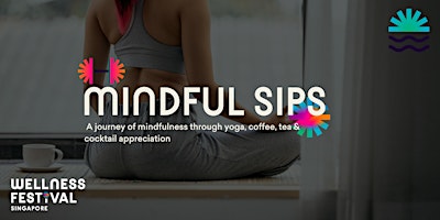 Imagem principal de Mindful Sips: A Journey of Mindfulness through Coffee, Tea & Cocktail Appreciation