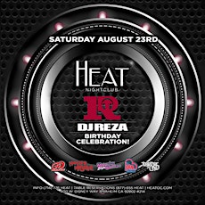 DJ REZA Birthday Celebration at Heat in Orange County primary image