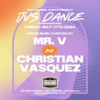 Imagem principal do evento Jus Dance Feat. Mr. V & Christian Vasquez