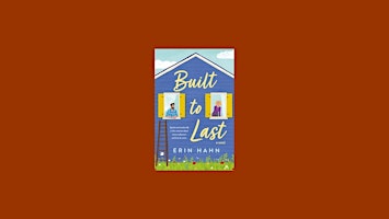 Download [EPUB] Built to Last by Erin Hahn eBook Download primary image