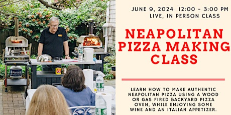 Neapolitan Pizza Making Class - In Person