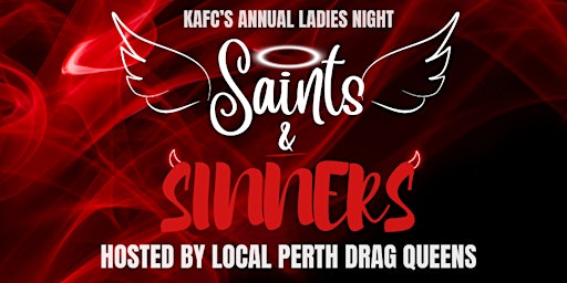KAFC LADIES NIGHT - SAINTS AND SINNERS primary image