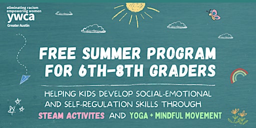 Primaire afbeelding van No-Cost Summer Program for 6th-8th Graders July 22 and 23