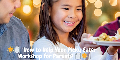 Image principale de How to Help Your Picky Eater