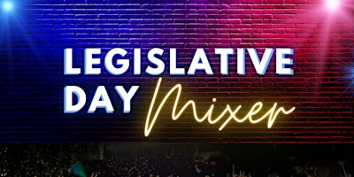 Immagine principale di Legislative Day Mixer 