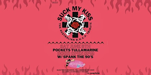 Imagem principal do evento SUCK MY KISS w/ Spank the 90's @ Pockets Tullamarine