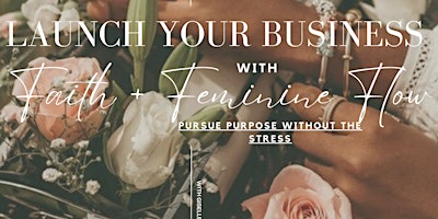Birth Your Vision In 2024 |Launch + run your purpose-led business with ease primary image