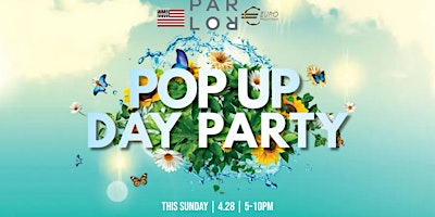 POP UP DAY PARTY primary image