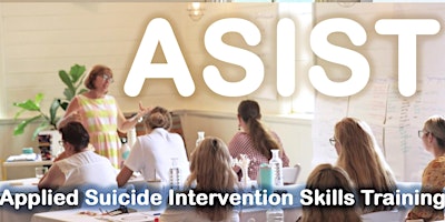 Primaire afbeelding van 2 Day ASIST - Suicide First Aid - Grafton