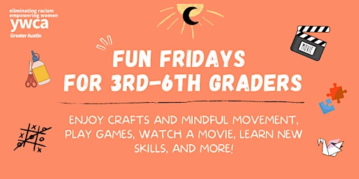 Imagen principal de Aug. Fun Friday Programming for 3rd-6th Graders