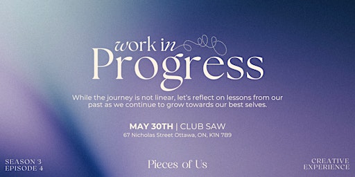 Primaire afbeelding van Work in Progress (pt. 2) presented by Pieces of Us